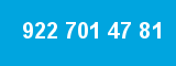 922 701 47 81